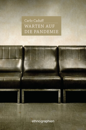 Portada del libro «Warten auf die Pandemie», de Carlo Caduff