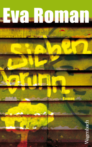 Portada del libro «Siebenbrunn», de Eva Roman