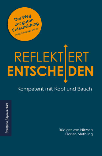 Reflektiert entscheiden