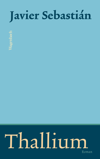 Portada del libro «Thallium», de Javier Sebastián Luengo