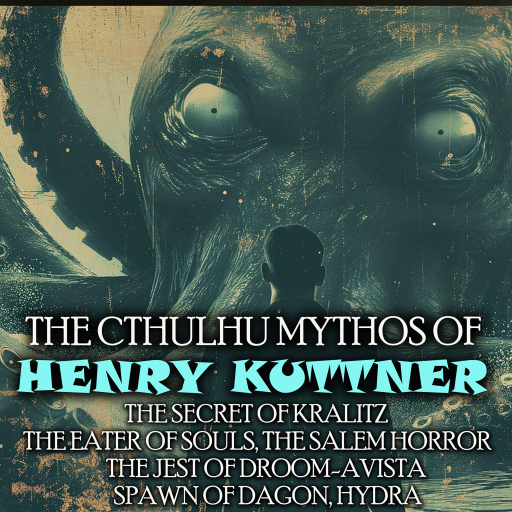 The Cthulhu Mythos of Henry Kuttner