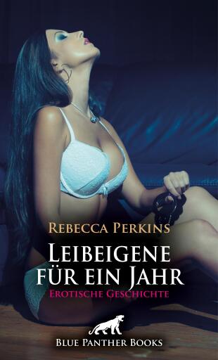Leibeigene für ein Jahr | Erotische Geschichte