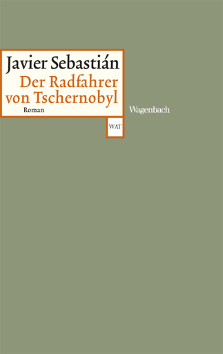Portada del libro «Der Radfahrer von Tschernobyl», de Javier Sebastián Luengo