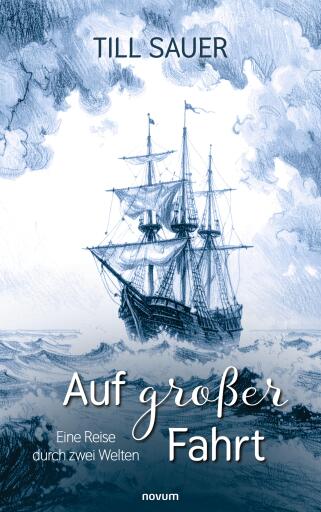 Portada del libro «Auf großer Fahrt», de Till Sauer
