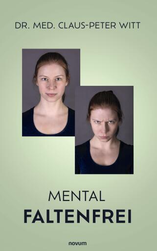 Portada del libro «Mental faltenfrei», de Dr. med. Claus-Peter Witt