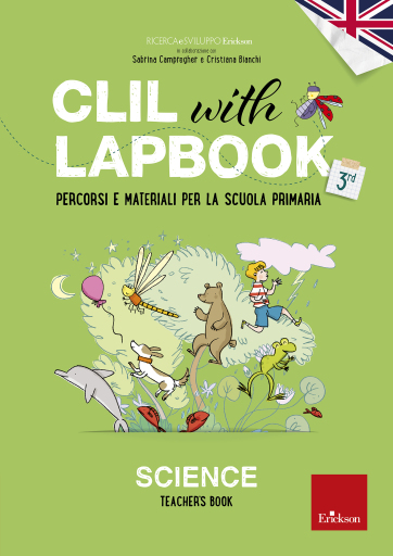 Portada del libro «CLIL with LAPBOOK - SCIENCE - Teacher's book - Classe terza», de Ricerca e Sviluppo Erickson
