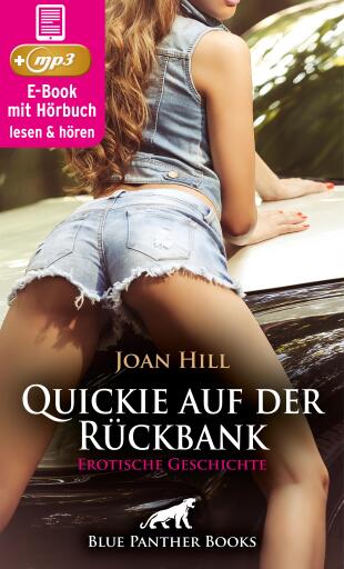 Portada del libro «Quickie auf der Rückbank | Erotische Geschichte», de Joan Hill