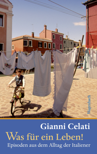 Portada del libro «Was für ein Leben!», de Gianni Celati
