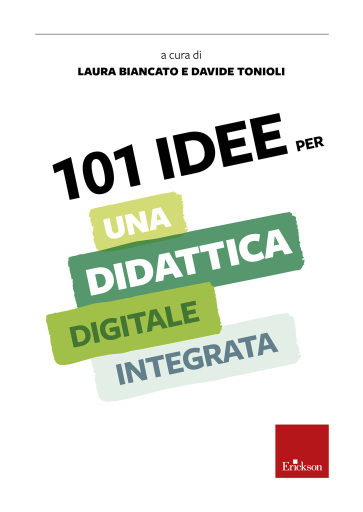 101 idee per una didattica digitale integrata