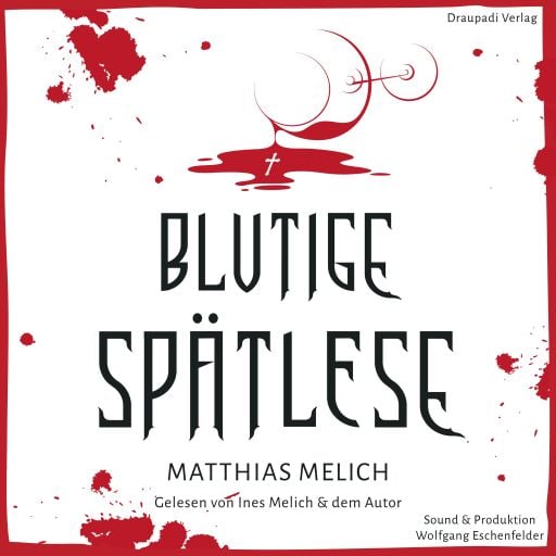 Portada del audiolibro «Blutige Spätlese», de Matthias Melich
