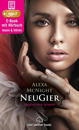 Portada del libro «NeuGier | Erotik Audio Story | Erotisches Hörbuch», de Alexa McNight