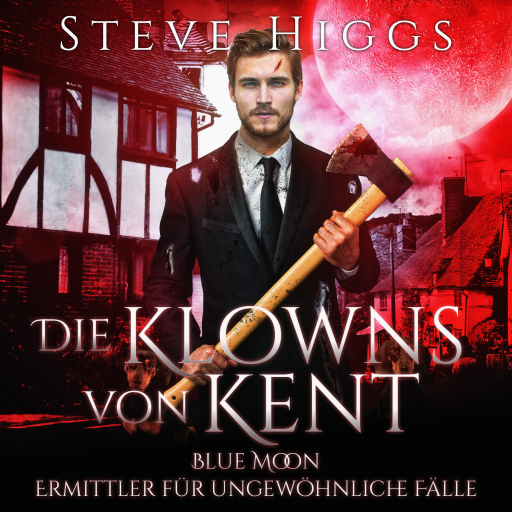 Portada del audiolibro «Die Klowns von Kent», de Steve Higgs