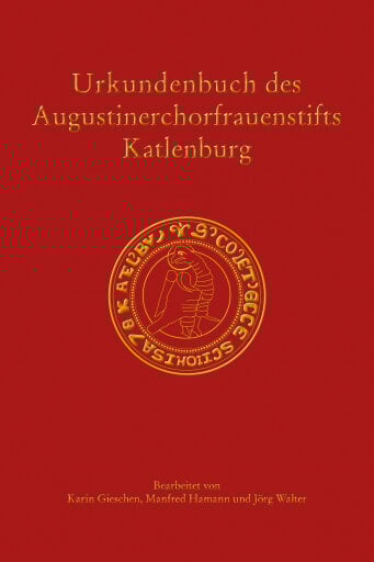 Urkundenbuch des Augustinerchorfrauenstifts Katlenburg