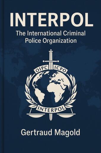 Interpol: The International Criminal Police Organization imagen de portada