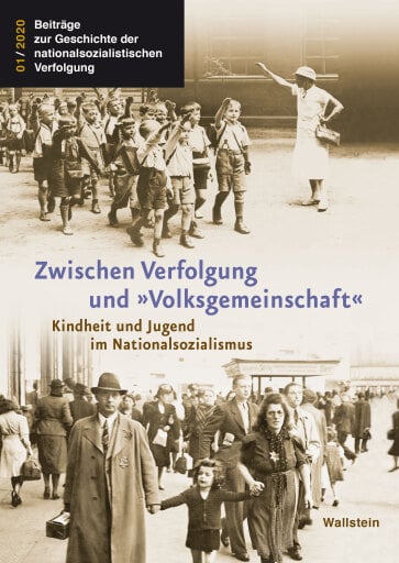 Zwischen Verfolgung und "Volksgemeinschaft"
