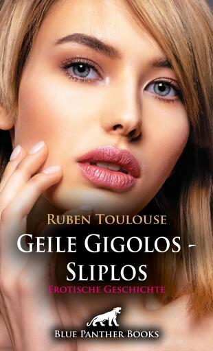 Portada del libro «Geile Gigolos - Sliplos | Erotische Geschichte», de Ruben Toulouse
