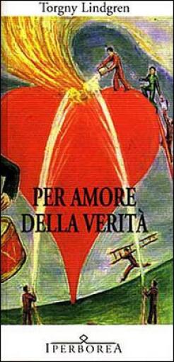 Portada del libro «Per amore della verità», de Torgny Lindgren