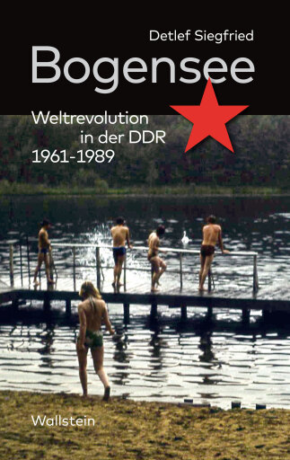 Portada del libro «Bogensee», de Detlef Siegfried