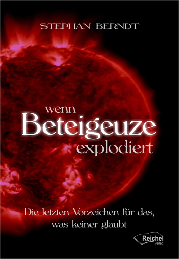 Wenn Beteigeuze explodiert