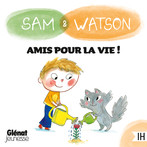 Sam & Watson amis pour la vie !