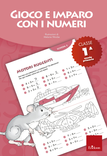 Portada del libro «Gioco e imparo con i numeri - CLASSE PRIMA», de Ricerca e Sviluppo Erickson