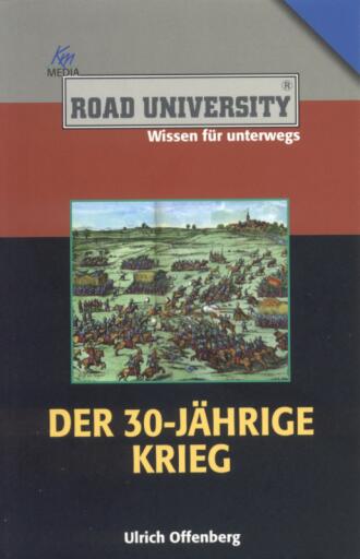 Portada del libro «Der 30-Jährige Krieg», de Ulrich Offenberg