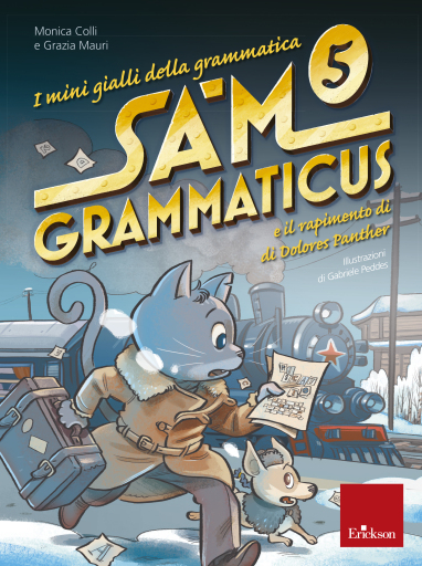 Portada del libro «Sam Grammaticus e il rapimento di Dolores Panther», de Monica Colli, Grazia Mauri