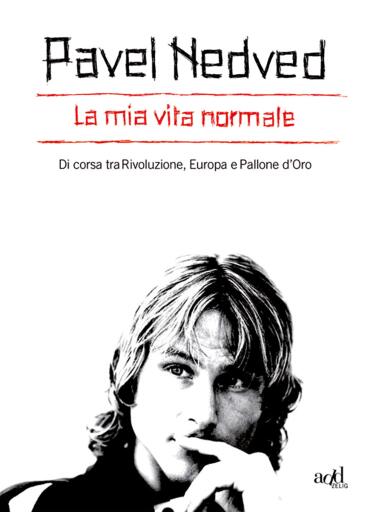 La mia vita normale. Di corsa tra rivoluzione, Europa e Pallone d'oro
