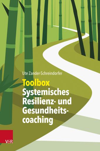 Portada del libro «Toolbox Systemisches Resilienz- und Gesundheitscoaching», de Ute Zander-Schreindorfer