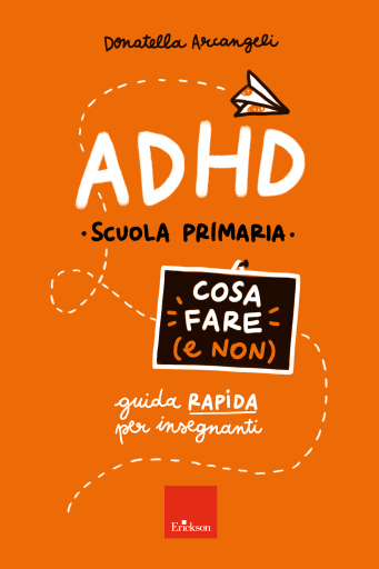 ADHD - Cosa fare (e non)