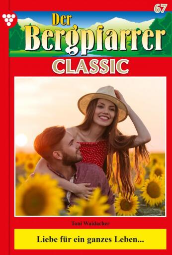 Liebe für ein ganzes Leben...