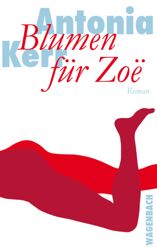 Portada del libro «Blumen für Zoë», de Antonia Kerr