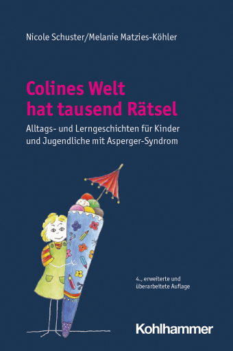 Portada del libro «Colines Welt hat tausend Rätsel», de Nicole Schuster, Melanie Matzies-Köhler