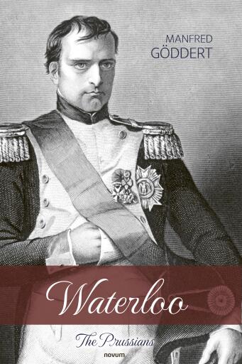Portada del libro «Waterloo», de Manfred Göddert