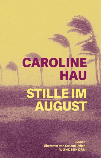 Portada del libro «Stille im August», de Caroline Hau