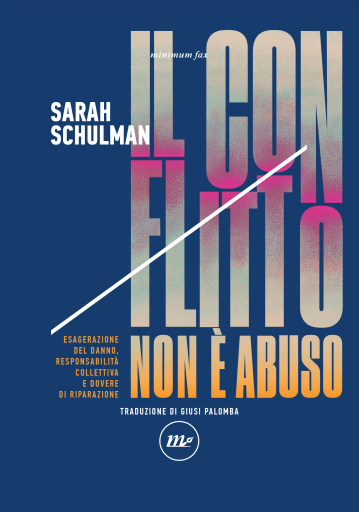 Portada del libro «Il conflitto non è abuso», de Sarah Schulman