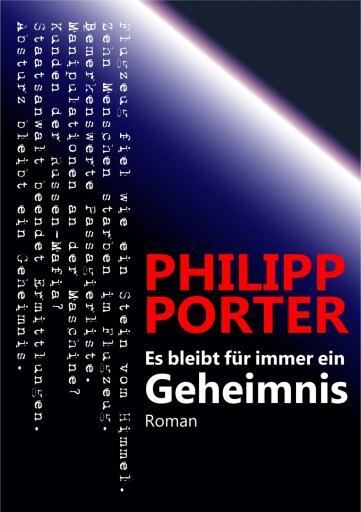 Portada del libro «Es bleibt für immer ein Geheimnis», de Philipp Porter