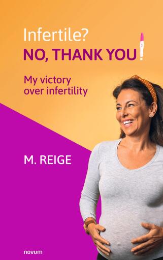 Portada del libro «Infertile? No, thank you!», de M. Reige