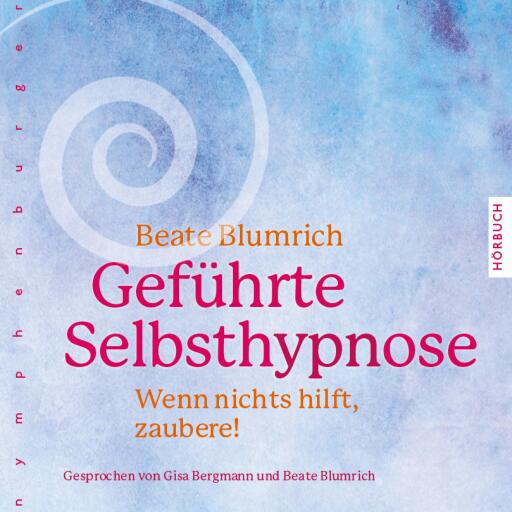Portada del audiolibro «Geführte Selbsthypnose», de Beate Blumrich