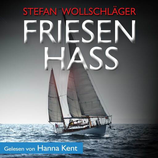 Friesenhass: Ostfriesen-Krimi