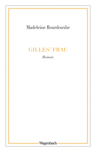 Portada del libro «Gilles' Frau», de Madeleine Bourdouxhe