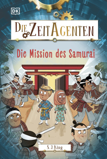 Die Zeit-Agenten 6. Die Mission des Samurai