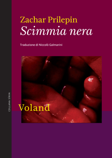 Portada del libro «Scimmia nera», de Zachar Prilepin