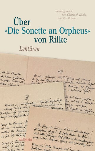 Über »Die Sonette an Orpheus« von Rilke