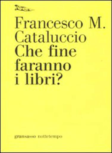 Che fine faranno i libri?