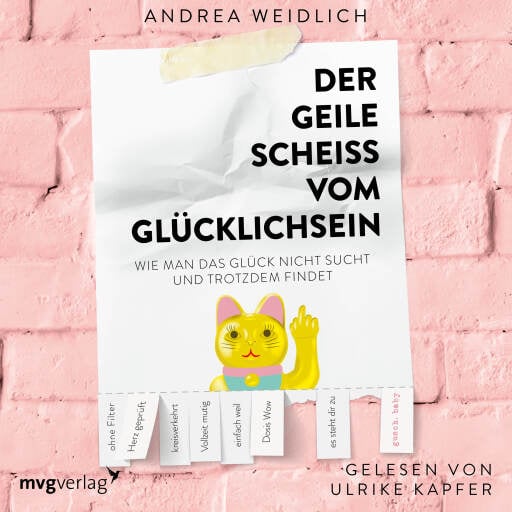 Der geile Scheiß vom Glücklichsein