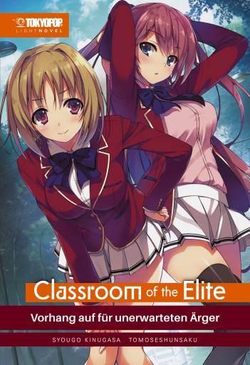 Portada del libro «Classroom of the Elite - Light Novel, Band 02», de SYOUGO KINUGASA