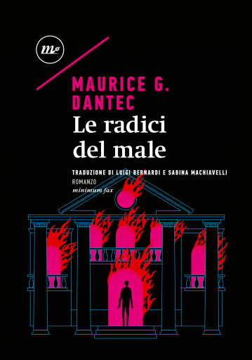 Portada del libro «Le radici del male», de Maurice G. Dantec
