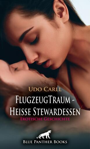 Portada del libro «FlugzeugTraum - Heiße Stewardessen | Erotische Geschichte», de Udo Carll