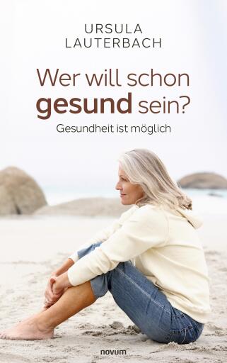 Portada del libro «Wer will schon gesund sein?», de Ursula Lauterbach